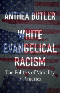 Cover of Butler, White Evangelical Racism